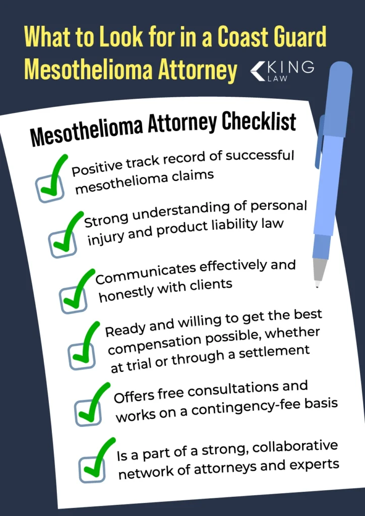 Checklist of what to look for in a good mesothelioma attorney for coast guard memebers.